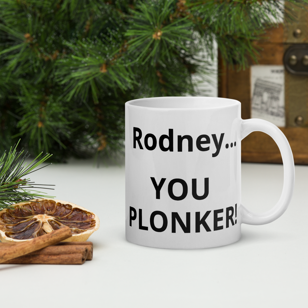 Classic Only Fools and Horses Mug - 'Rodney...You Plonker!'
