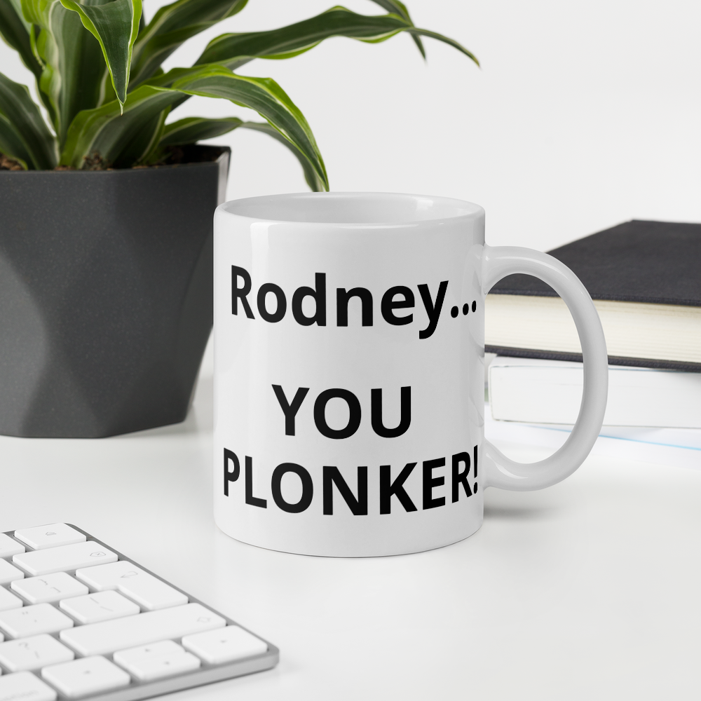 Classic Only Fools and Horses Mug - 'Rodney...You Plonker!'