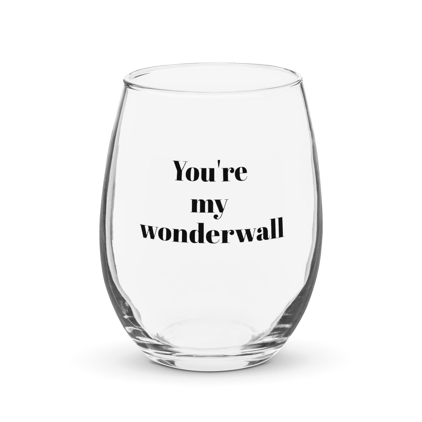 Exclusive Oasis "You're My Wonderwall" Stemless Wine Glass - Perfect for Oasis fans