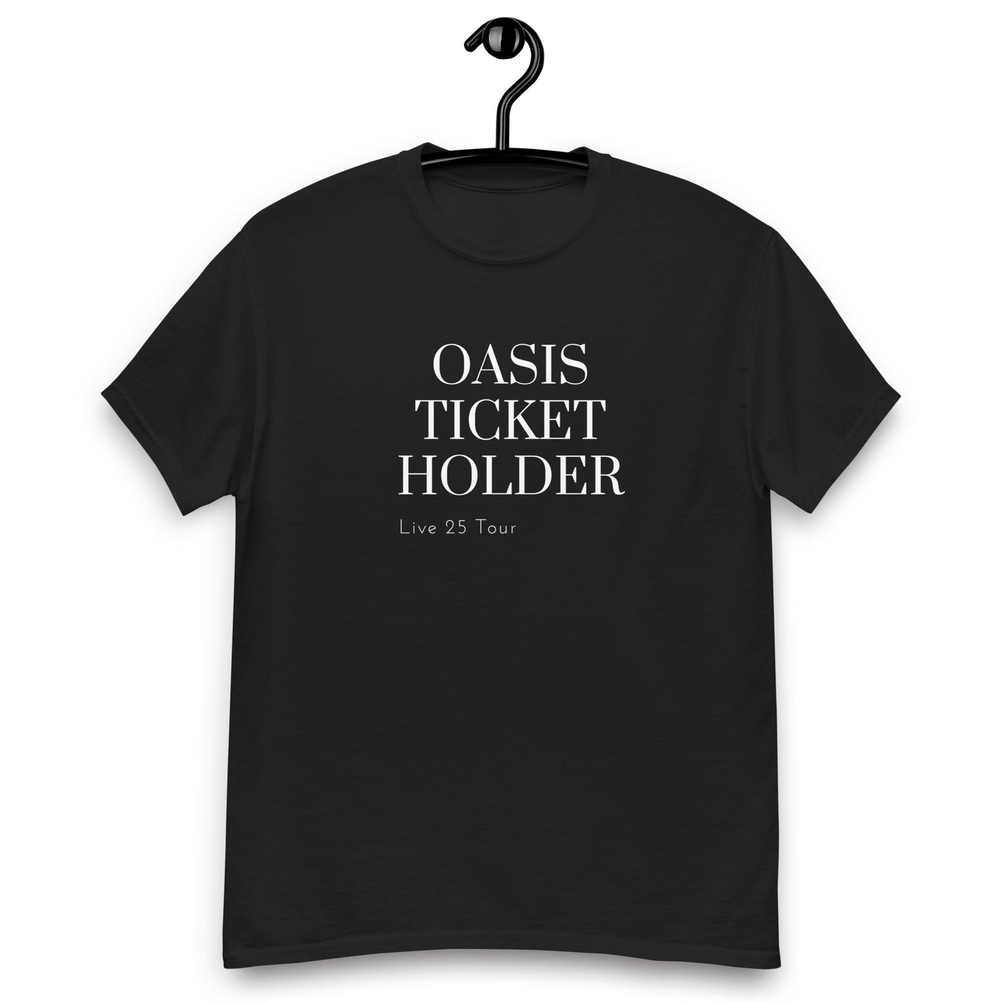 Oasis Ticket Holder Black T-Shirt – Perfect Gift for Those Lucky Enough to Secure Oasis Tickets